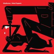 Mudhoney & Meat Puppets - Warning / One of These Days - New 7" - RSD21