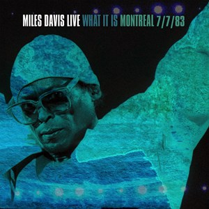 Miles Davis - Live In Montreal, July 7, 1983 – New RSD22
