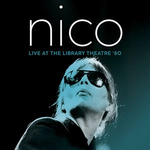 NICO - LIVE AT THE LIBRARY THEATRE 80 CRYSTAL – New CLEAR BLUE LP - RSD 23