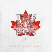 Tears For Fears - Live at Massey Hall  - 1CD – RSD21