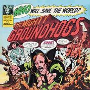Groundhogs – Who Will Save The World (Deluxe edition)   - New LP – RSD21