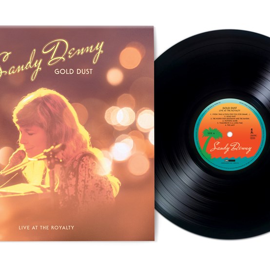 Sandy Denny - Gold Dust Live At The Royalty - New LP - RSD22