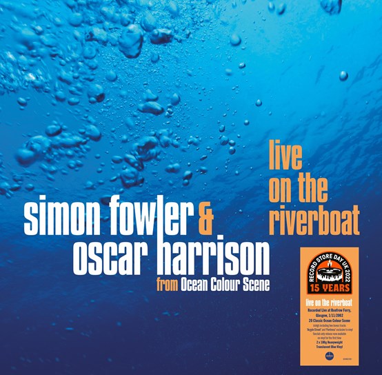 SIMON FOWLER & OSCAR HARRISON - LIVE ON THE RIVER BOAT (BLUE VINYL) - New 2LP - RSD22