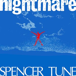 Spencer Tune – Nightmare - 12" Single – RSD 23