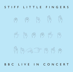 Stiff Little Fingers - BBC Live In Concert - New 2LP - RSD22