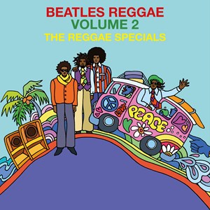 Reggae Specials - Beatles Reggae Vol.2 – New LP - RSD23