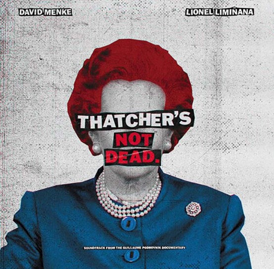The Liminanas & David Menke - Thatcher's Not Dead (OST) – Gatefold 2LP - RSD 23