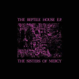 The Sisters of Mercy – The Reptile House EP - New Smoky LP – RSD 23