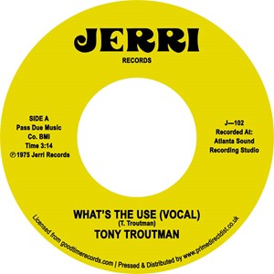 Tony Troutman - What's The Use? / Instrumental - New 7