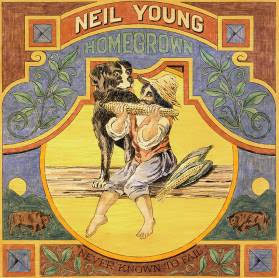 Neil Young Homegrown New Ltd LP **LIMITED PRE-ORDER**1 per Customer**