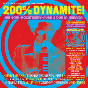Various Artists - Soul Jazz Records Presents 200% DYNAMITE! Ska, Soul, Rocksteady, Funk & Dub in Jamaica - New 2LP – RSD 23