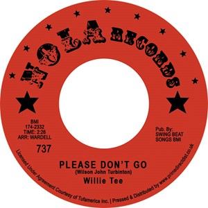 Willie Tee - Please Don't Go / My Heart Remembers – New 7" Single – RSD 23